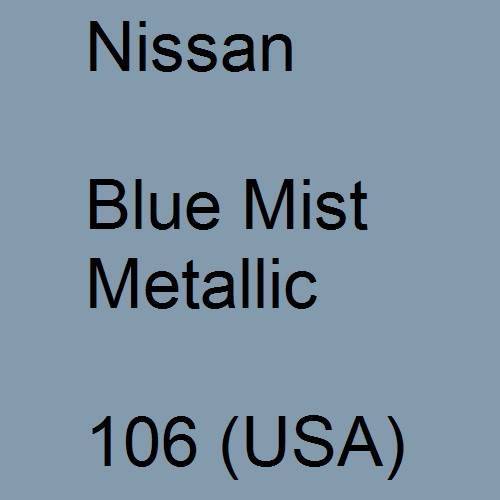 Nissan, Blue Mist Metallic, 106 (USA).